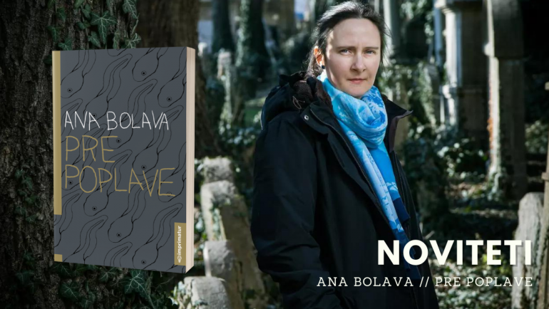 Noviteti: Pre poplave / novi roman Ane Bolave